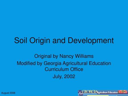 Soil Origin and Development