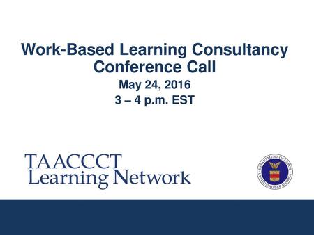 Work-Based Learning Consultancy Conference Call