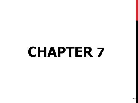 CHAPTER 7.