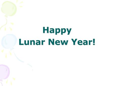 Happy Lunar New Year!.