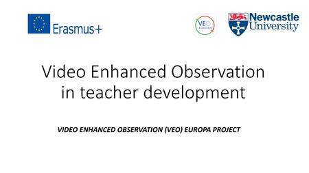 Video Enhanced Observation in teacher development