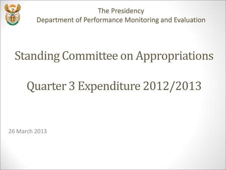 Standing Committee on Appropriations Quarter 3 Expenditure 2012/2013
