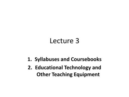 Lecture 3 Syllabuses and Coursebooks