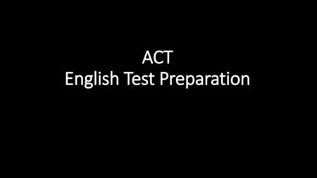 ACT English Test Preparation