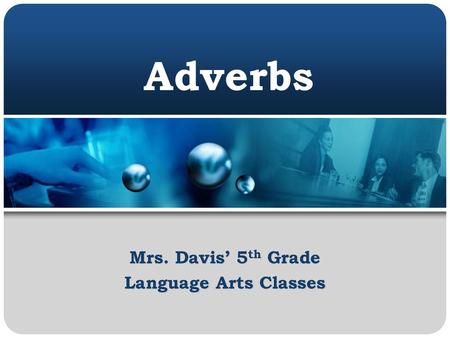 Mrs. Davis’ 5th Grade Language Arts Classes
