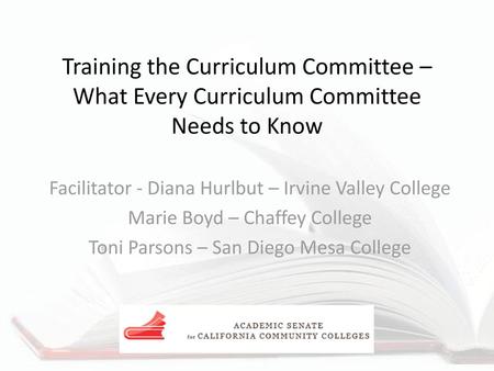 Facilitator - Diana Hurlbut – Irvine Valley College