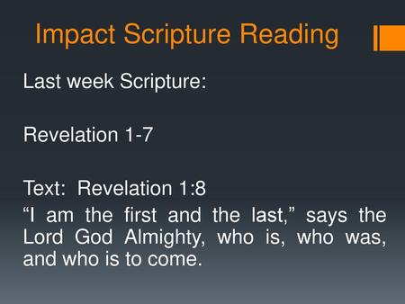 Impact Scripture Reading