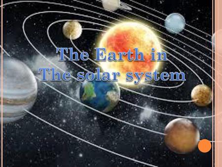 The Earth in The solar system