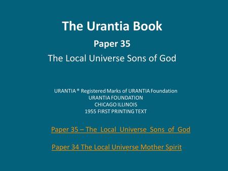 Paper 35 The Local Universe Sons of God