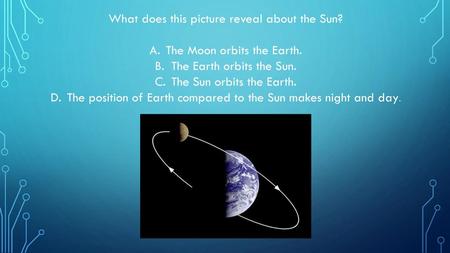 What does this picture reveal about the Sun?