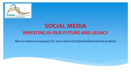 SOCIAL MEDIA INVESTING IN OUR FUTURE AND LEGACY
