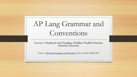 AP Lang Grammar and Conventions