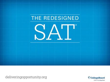 Test Date All 11th graders will take the SAT during school on April 5, Students need to arrive to school by 7:30AM Any late students will NOT be.