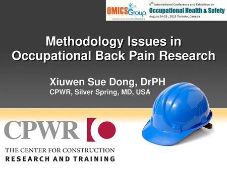 Methodology Issues in Occupational Back Pain Research