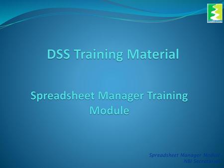Spreadsheet Manager Training Module