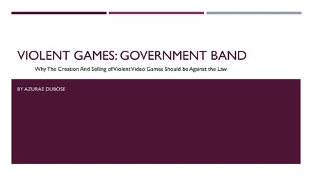 Violent Games: Government Band