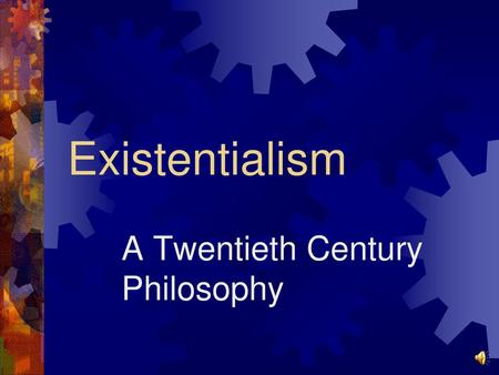 A Twentieth Century Philosophy