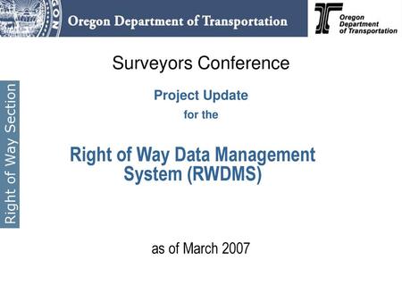 Right of Way Data Management System (RWDMS)