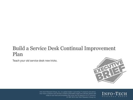 Build a Service Desk Continual Improvement Plan