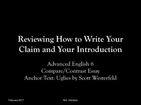 Reviewing How to Write Your Claim and Your Introduction
