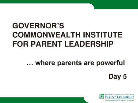 Governor’s Commonwealth Institute for Parent Leadership