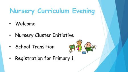 Nursery Curriculum Evening