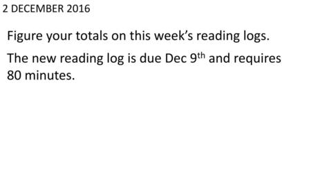 Figure your totals on this week’s reading logs.