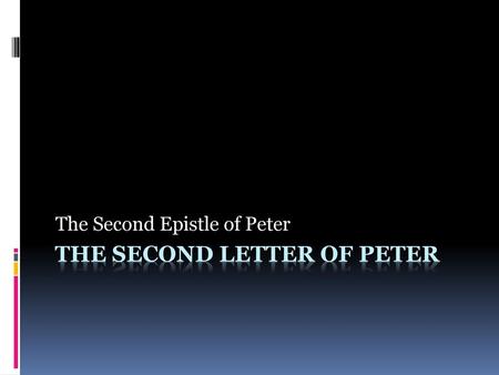 THE SECOND LETTER OF PETER