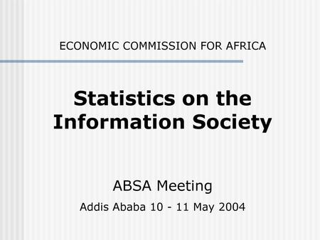 Statistics on the Information Society