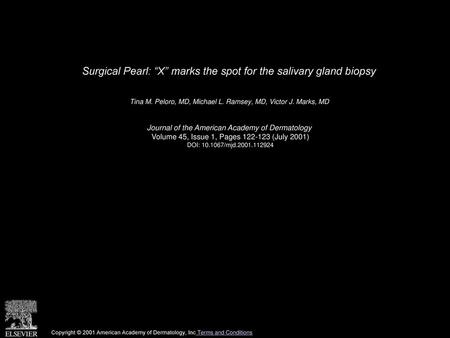 Surgical Pearl: “X” marks the spot for the salivary gland biopsy