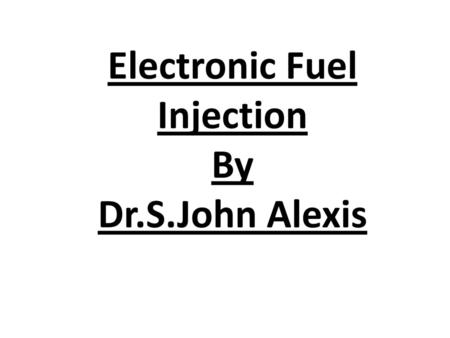 Electronic Fuel Injection