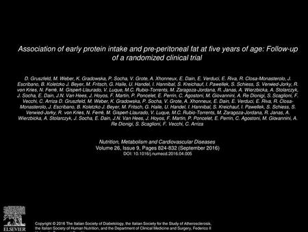 Association of early protein intake and pre-peritoneal fat at five years of age: Follow-up of a randomized clinical trial  D. Gruszfeld, M. Weber, K.