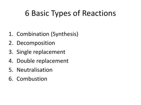 6 Basic Types of Reactions