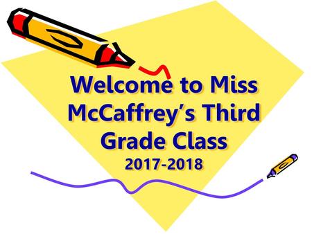 Welcome to Miss McCaffrey’s Third Grade Class