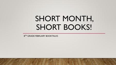 Short month, short books!