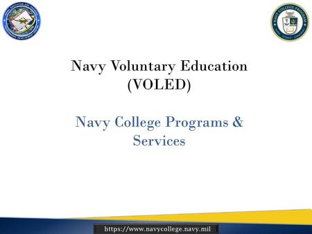 Navy Voluntary Education (VOLED) Navy College Programs & Services