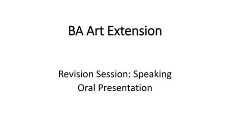 Revision Session: Speaking Oral Presentation