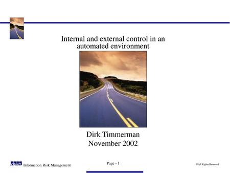 Internal and external control in an automated environment