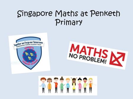 Singapore Maths at Penketh Primary
