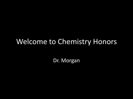 Welcome to Chemistry Honors