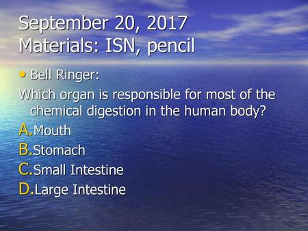 September 20, 2017 Materials: ISN, pencil