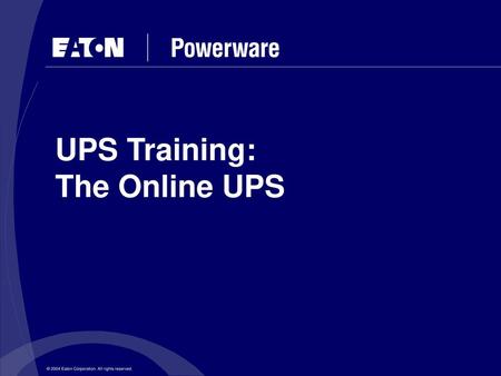 UPS Training: The Online UPS
