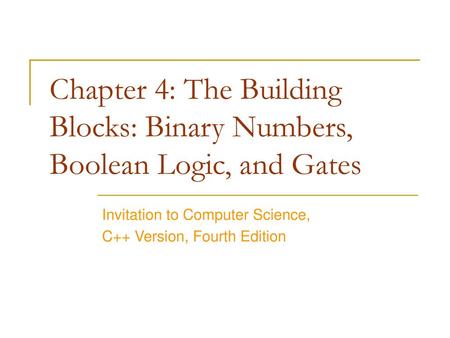 Invitation to Computer Science, C++ Version, Fourth Edition