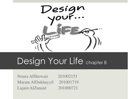 Design Your Life chapter 8
