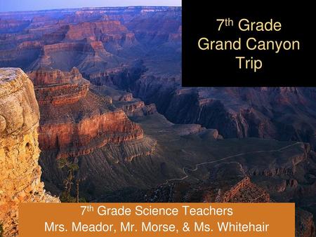 7th Grade Grand Canyon Trip