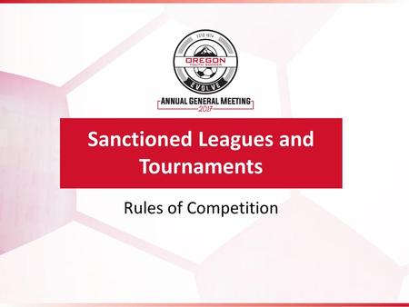 Sanctioned Leagues and Tournaments