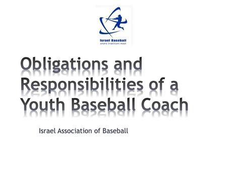 Obligations and Responsibilities of a Youth Baseball Coach