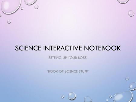 Science Interactive Notebook