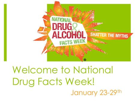 Welcome to National Drug Facts Week!