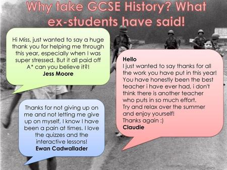 Why take GCSE History? What ex-students have said!